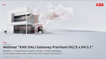 Webinar about ABB KNX DALI Gateway Premium DG/S x.64.5.1
