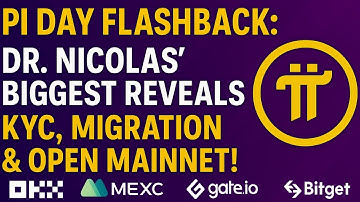 Pi Day Flashback: Dr. Nicolas’ Biggest Reveals on KYC, Migration & Open Mainnet!