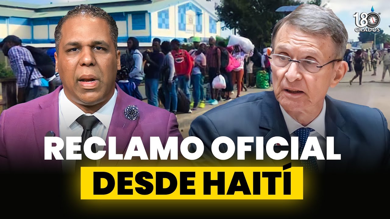 CANCILLER HAITIANO EXIGE RESPUESTAS A RD POR MALTRATOS Y REPATRIACIONES - JOSE GREGORIO