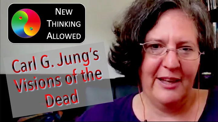 Carl G. Jung's Visions of the Dead with Stephani S...