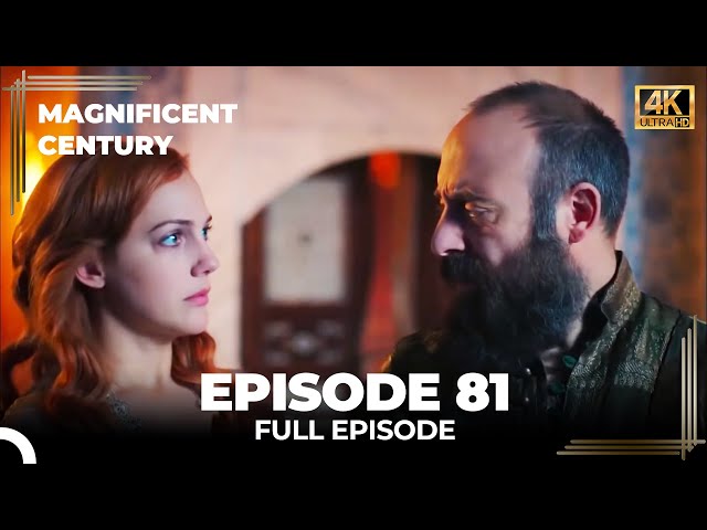 Magnificent Century Episode 81 | English Subtitle (4K) class=