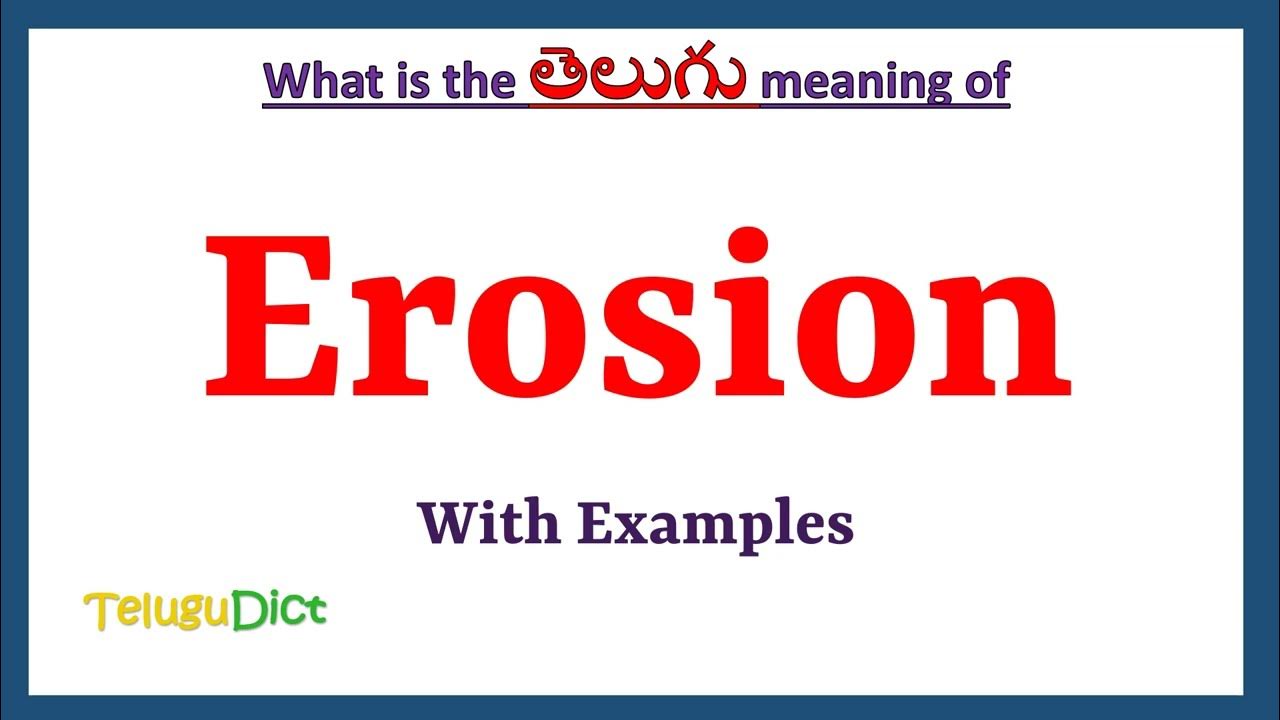 Erosion meaning in telugu erosion in telugu erosion in telugu