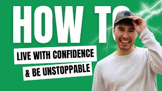 How to be Confident