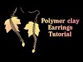 Ombre Maple Leaf Earrings || PolymerClay Tutorial