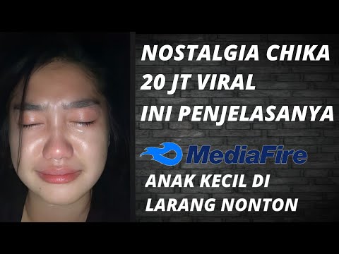 NOSTALGIA CHIKA VIRAL! 20 JT || INI PENJELASANYA