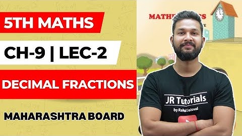 5th Maths | Chapter 9 | Decimal Fractions | Lecture 2 |