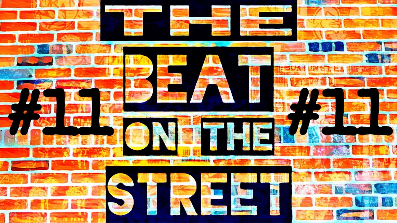 The Beat On The Street Episode 11