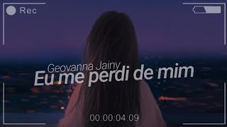 Geovanna Jainy - Eu me perdi de mim chords