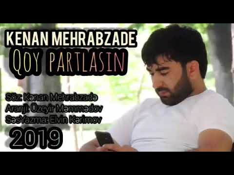 Kenan  Mehrabzade-Qoy Partlasin