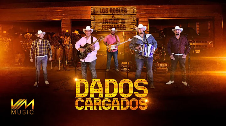 Los Robles X Jaime Y Fernando - Dados Cargados (En...