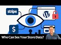 Are WordPress Stores Actually Private? Stripe Connect Privacy Explained