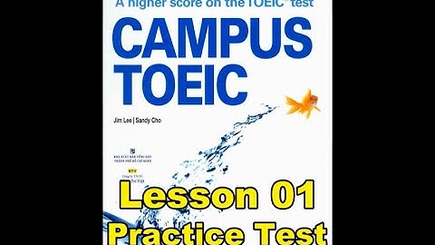 Campus Toeic - Lesson 01 - Practice Test: Part 3