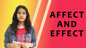 Affect and Effect - Common Mistake