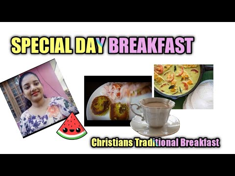 വിശേഷ ദിവങ്ങളിലെ സ്പെഷ്യൽ Breakfast😊 Christian Traditional Breakfast 😊😊