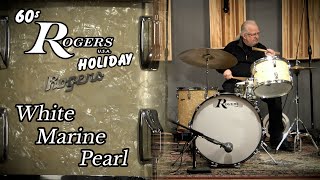 60S Rogers Holiday Drum Kit - White Marine Pearl