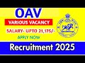 OAV Recruitment 2025 - Apply Offline for 05 Warden, Head Cook and More Posts