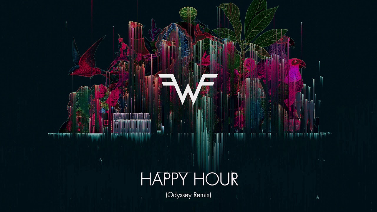 Weezer - Happy Hour (Odyssey Remix) [Official Audio]