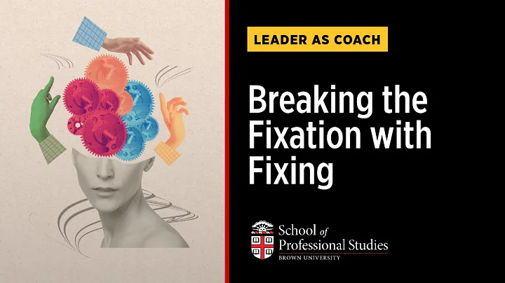 Leader as Coach | Breaking the Fixation with Fixing | September 5, 2025