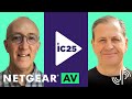 InfoComm 25 | ProAV UPDATES from NETGEAR
