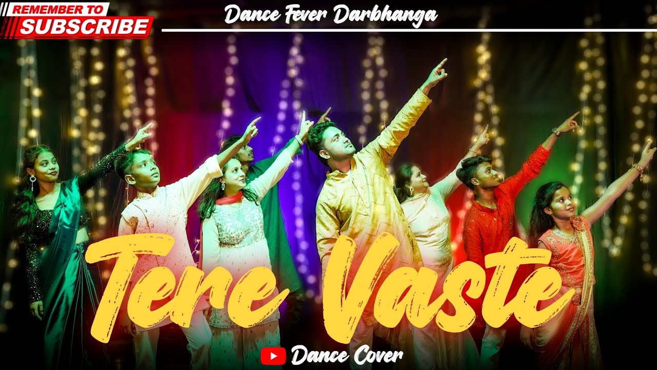 Tere Vaaste  DanceVideoZara Hatke Zara Bachke VickyKaushal  SaraAilKhanDanceFever Darbhanga