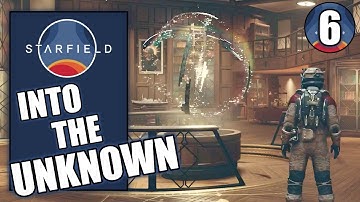 Starfield – Into the Unknown - What is the Anomaly - Gameplay Walkthrough Part 6