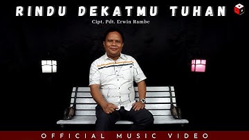 Rindu DekatMu Tuhan - Erwin Rambe || Official Music Video