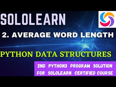 Average Word Length python3 data structures project answer python3 free Certified courses sololearn