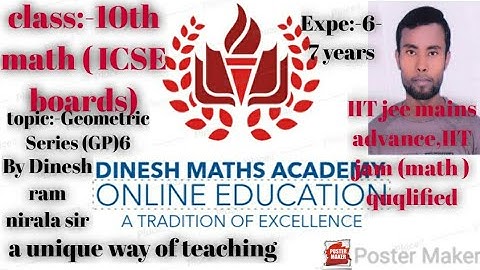 ICSE CLASS 10th  GEOMETRIC SERIES Ex:-9.5 BY DINESH RAM NIRALA SIR
