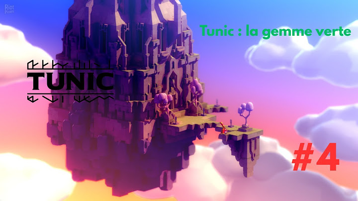 Tunic : la gemme verte