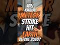 Will a major meteor hit Earth before 2030? | The Inside Track