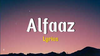 Alfaaz - Hamza Malik, Zain Ali | Lyrics 