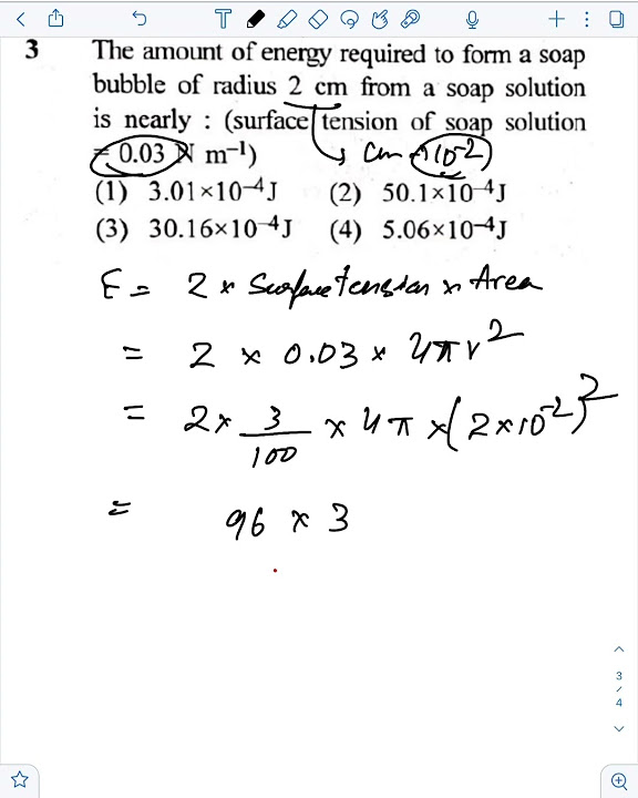 The amount of energy required to form a soap bubble of radius 2cm from