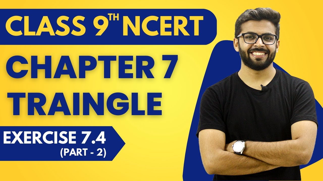 Triangles class 9 exercise 7 4 part 2 triangles class 9 hindi