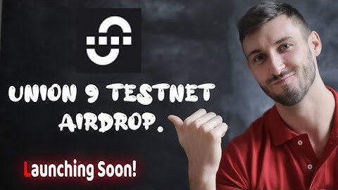 Union Testnet Step-by-Step Guide: Position Yourself for a Massive Airdrop!