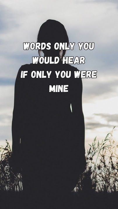 If Only You Were Mine If Only You Were Mine If only you were mine...#iloveyou #celinedion - YouTube