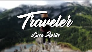 Traveler - Luca Aprile (Lyrics Video)