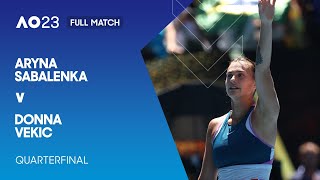 Aryna Sabalenka v Donna Vekic Full Match | Australian Open 2023 Quarterfinal