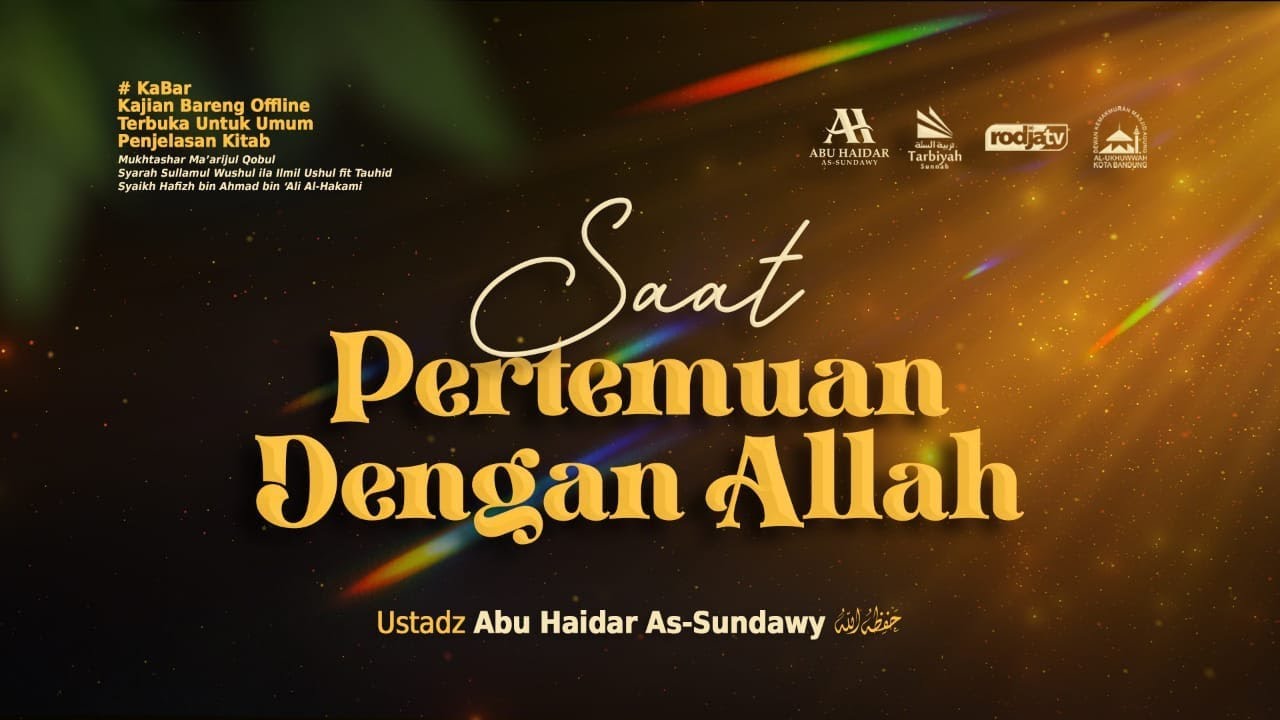 Saat Pertemuan dengan Allah (Mukhtashar Ma'arijul Qabul) #69