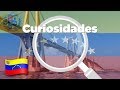 Los 20 datos curiosos de Venezuela