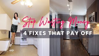 Stop Wasting Money! 4 Renovations That Actually Pay Off!