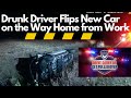 Intoxicated Driver Flips Car While On The Way Home From Work