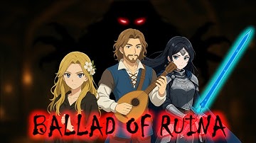 Ballad of Ruina - Elarian Folksong | Original Song by the Archivist | Tales of Nirilim