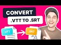 How To Convert VTT To SRT FREE Online Subtitle Converter