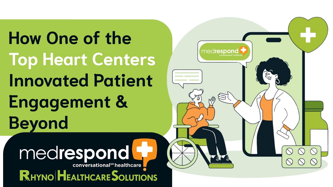 🦏How One of the Top Heart Centers Innovated Patient Engagement & Beyond | Rhyno Healthcare Solutions