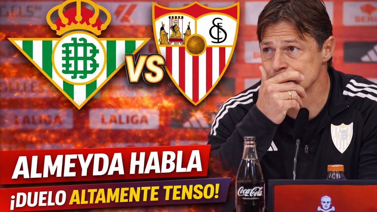 Almeyda calienta el derbi antes del Betis vs Sevilla