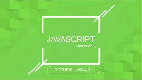JavaScript Introduction Tutorial in Hindi / Urdu