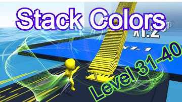 Stack Colors ! NEW GAME Stack Colors WORLD RECORD!,NOOBvsPROvsHACKER-Stack Colors ALL LEVELS 31-40