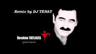 DJ TENAY vs. Ibrahim Tatlises - Gülüm Benim [Remix] 2022 Resimi