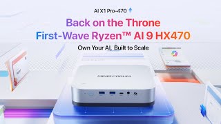 MINISFORUM AI X1 PRO 470 is available now — Don’t miss the launch deal and free gift 🎁