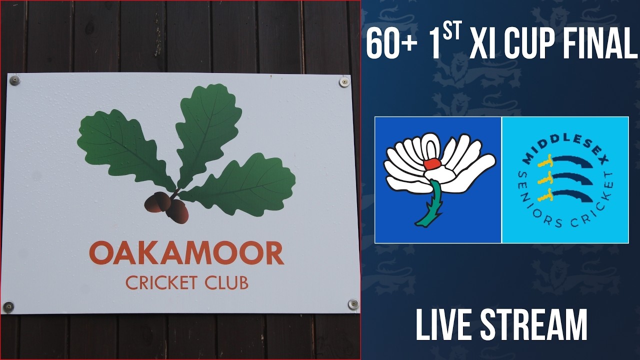 LIVE STREAM - Yorkshire v Middlesex (National 60+ 1st XI Cup Final) - Part 2